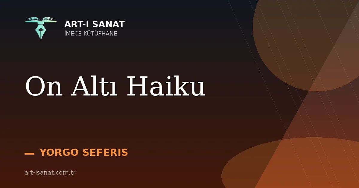 On Altı Haiku