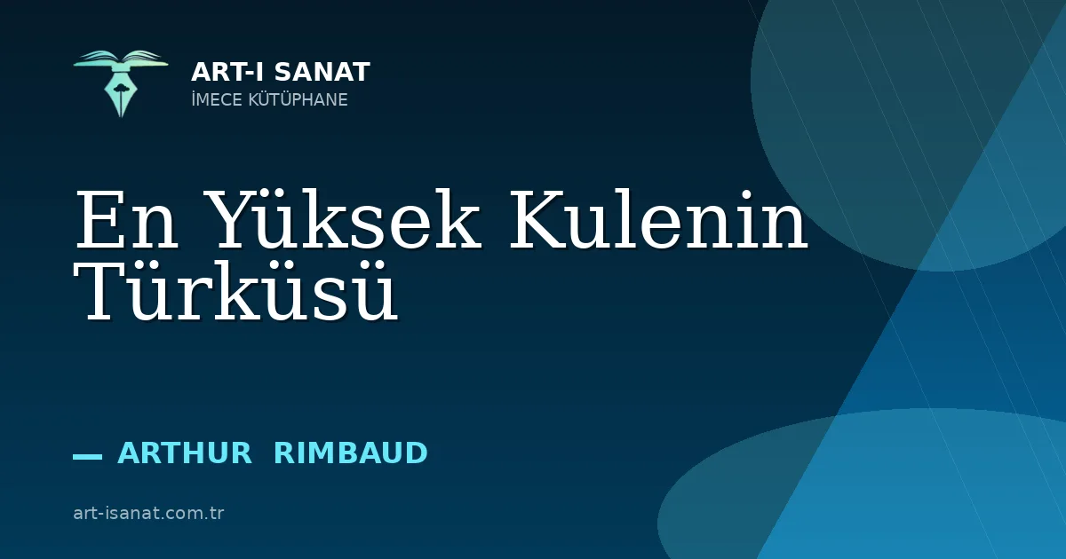 En Yüksek Kulenin Türküsü