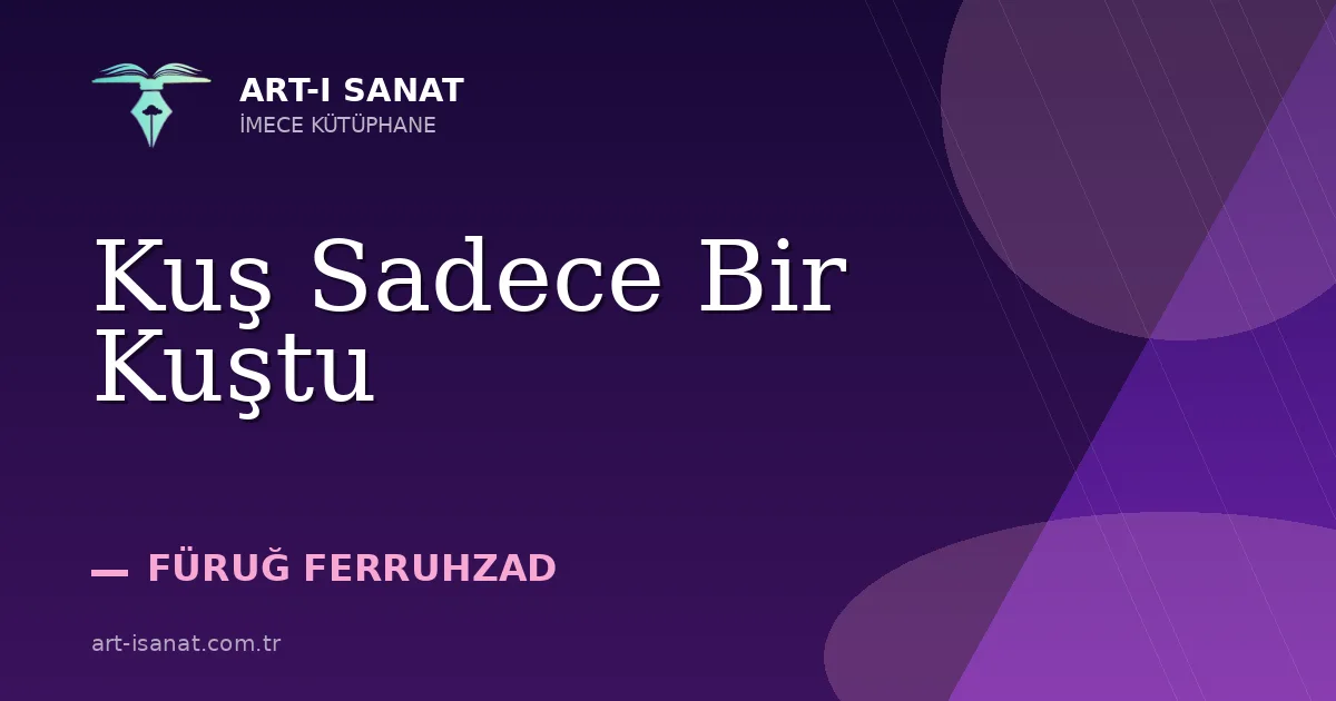 Kuş Sadece Bir Kuştu