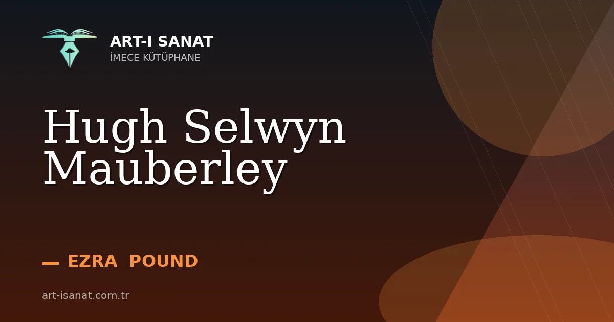 Hugh Selwyn Mauberley