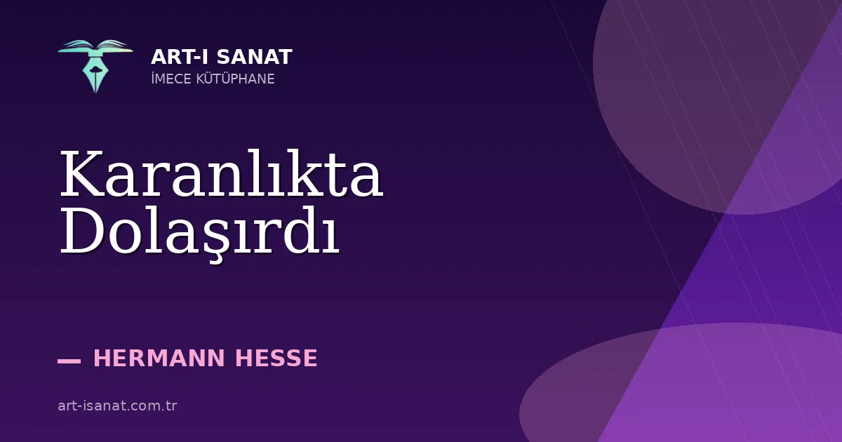 Karanlıkta Dolaşırdı