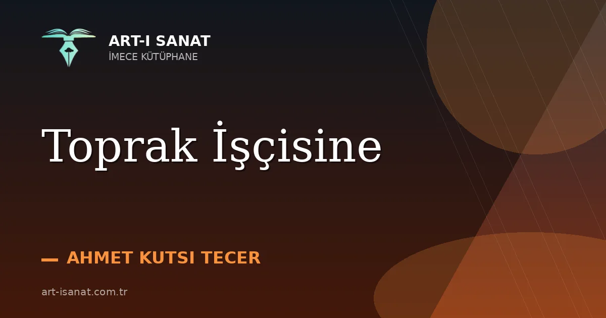 Toprak İşçisine