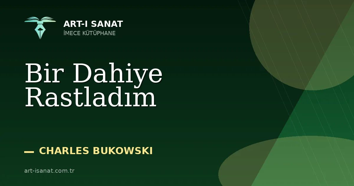 Bir Dahiye Rastladım