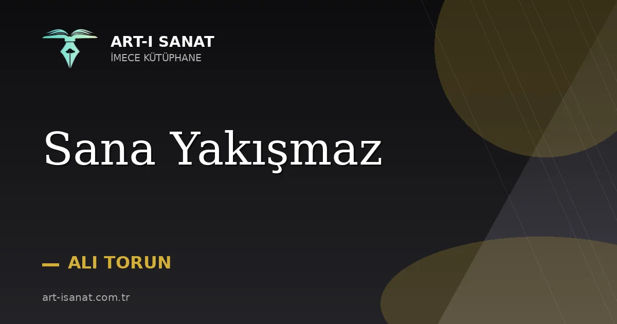 Sana Yakışmaz