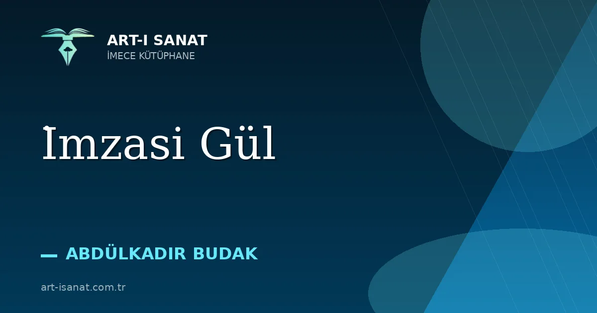 İmzasi Gül
