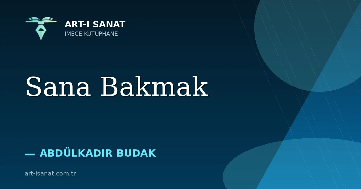 Sana Bakmak