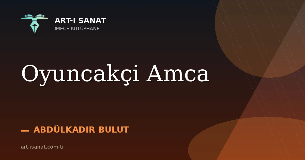 Oyuncakçi Amca