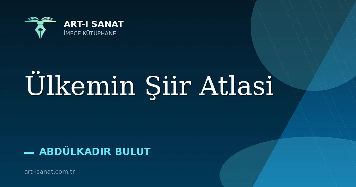 Ülkemin Şiir Atlasi