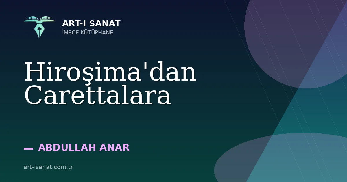 Hiroşima'dan Carettalara