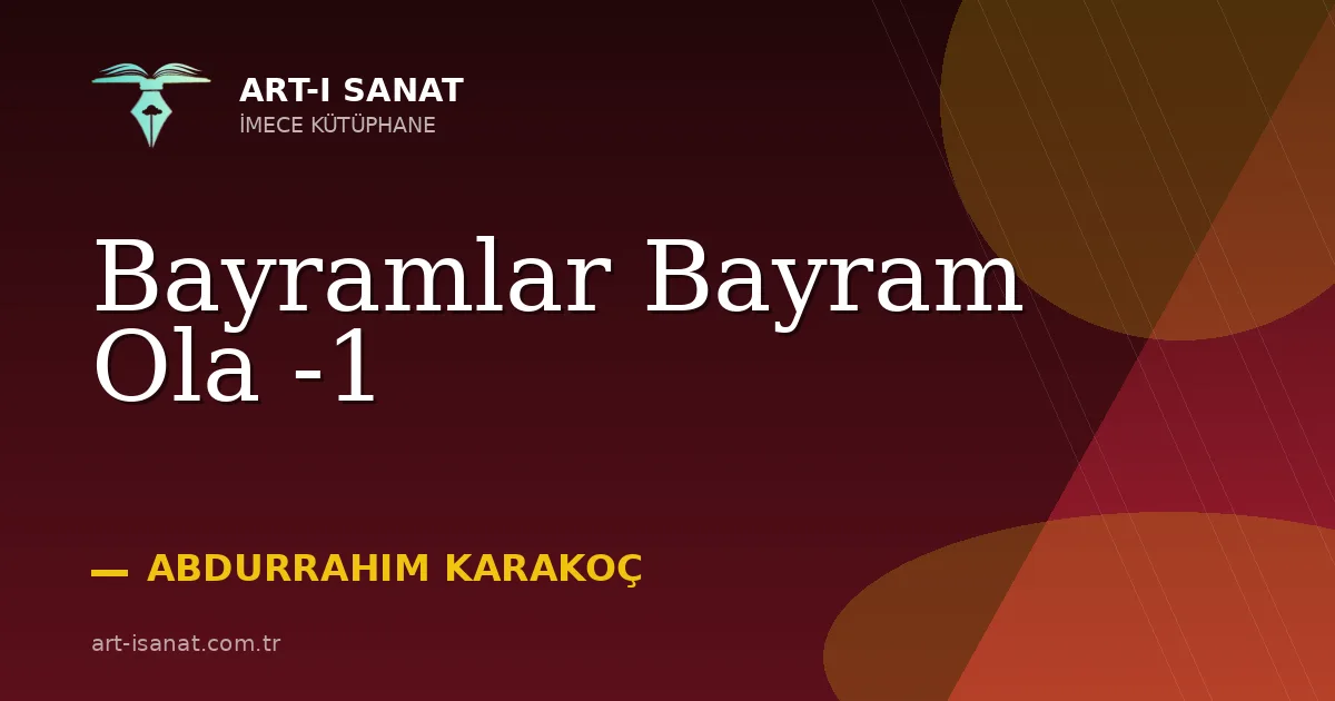Bayramlar Bayram Ola -1