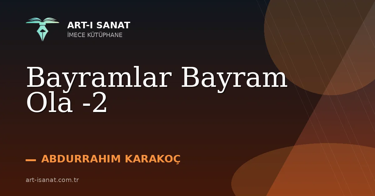 Bayramlar Bayram Ola -2