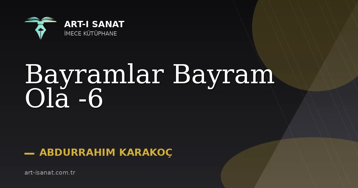 Bayramlar Bayram Ola -6