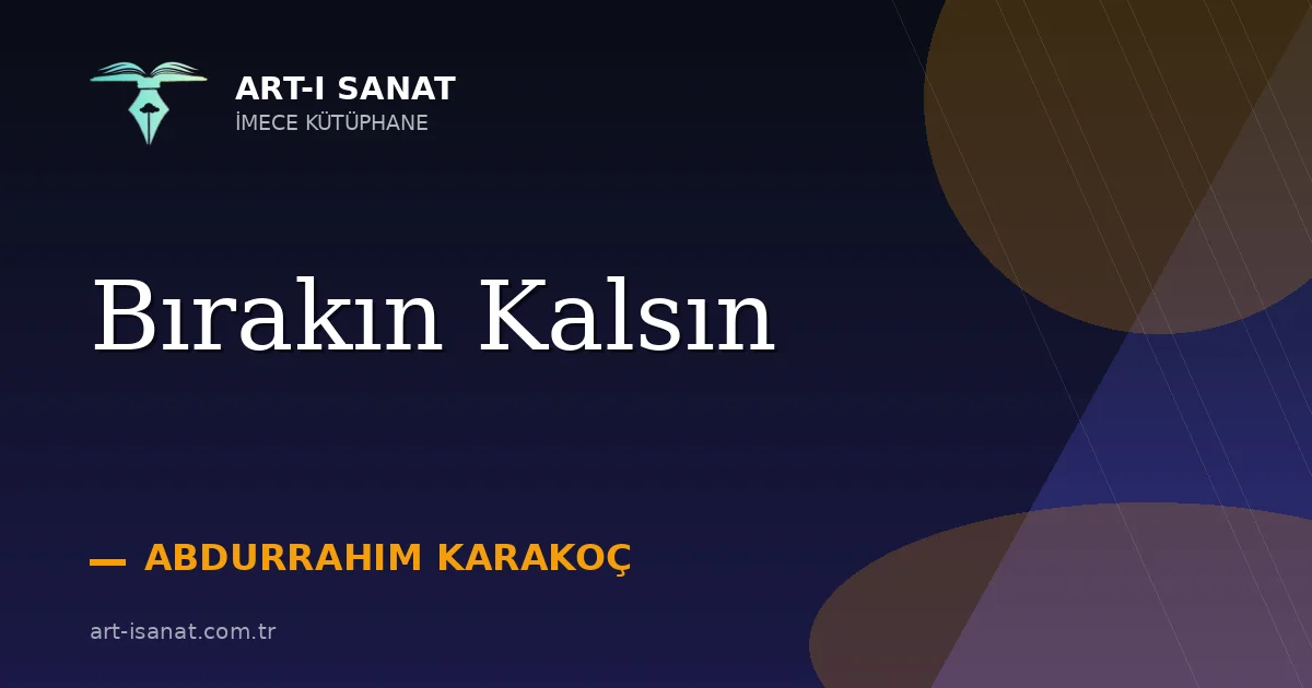 Bırakın Kalsın