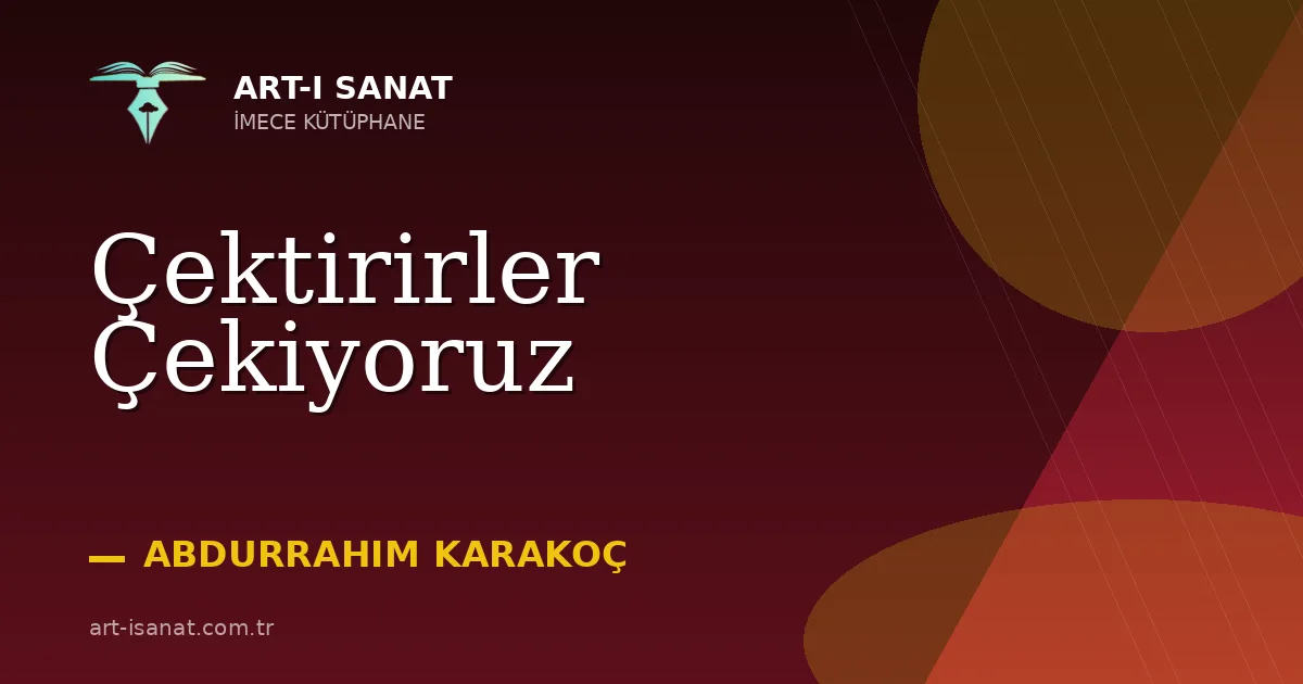 Çektirirler Çekiyoruz