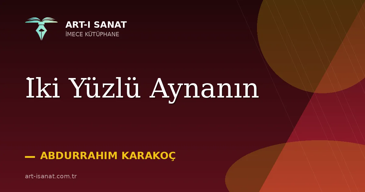 İki Yüzlü Aynanın