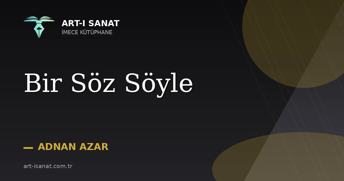 Bir Söz Söyle