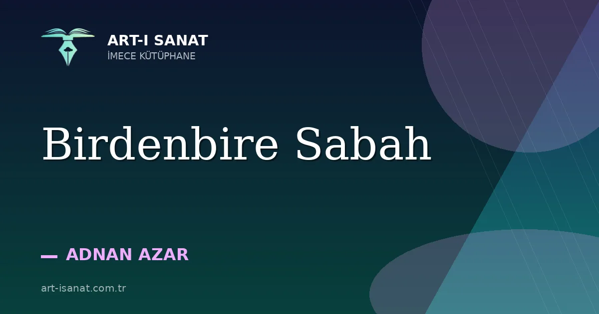 Birdenbire Sabah