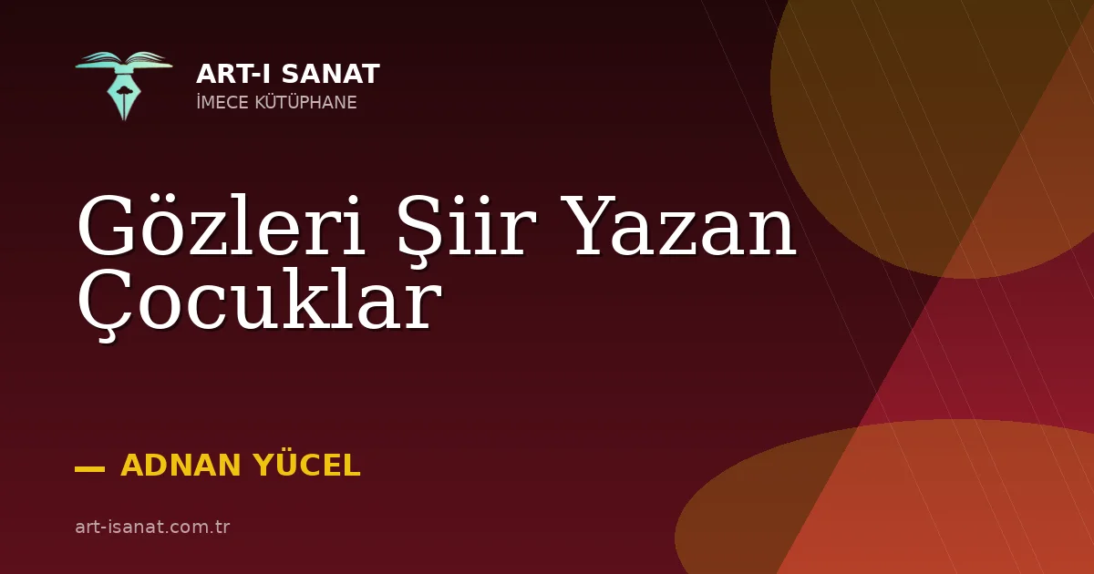 Gözleri Şiir Yazan Çocuklar