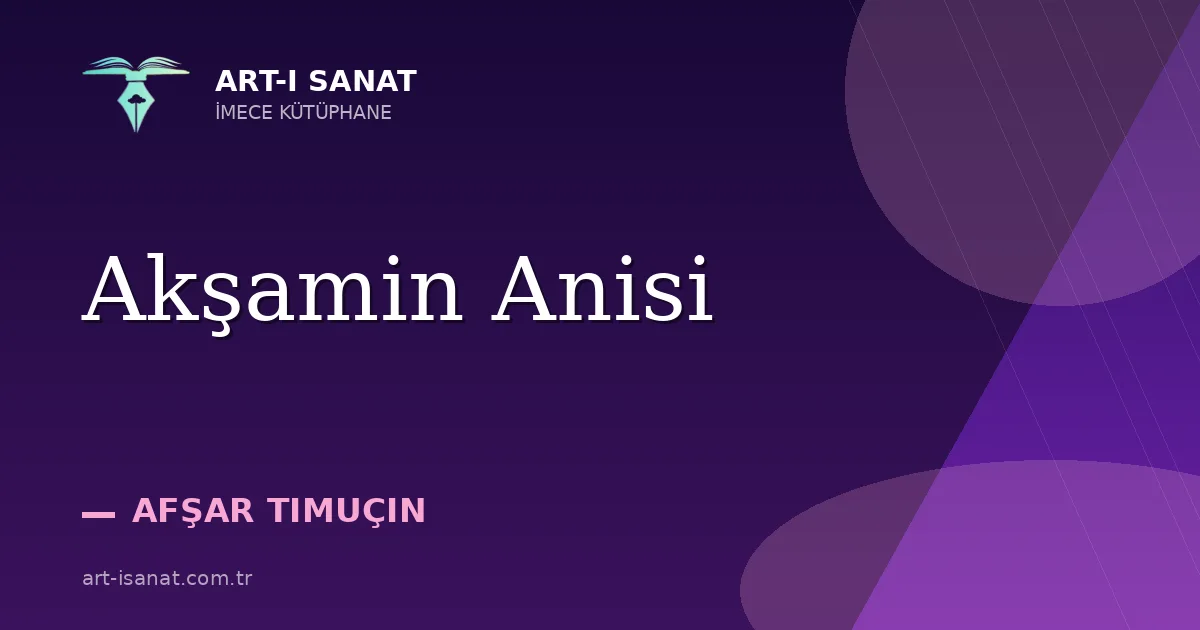 Akşamin Anisi