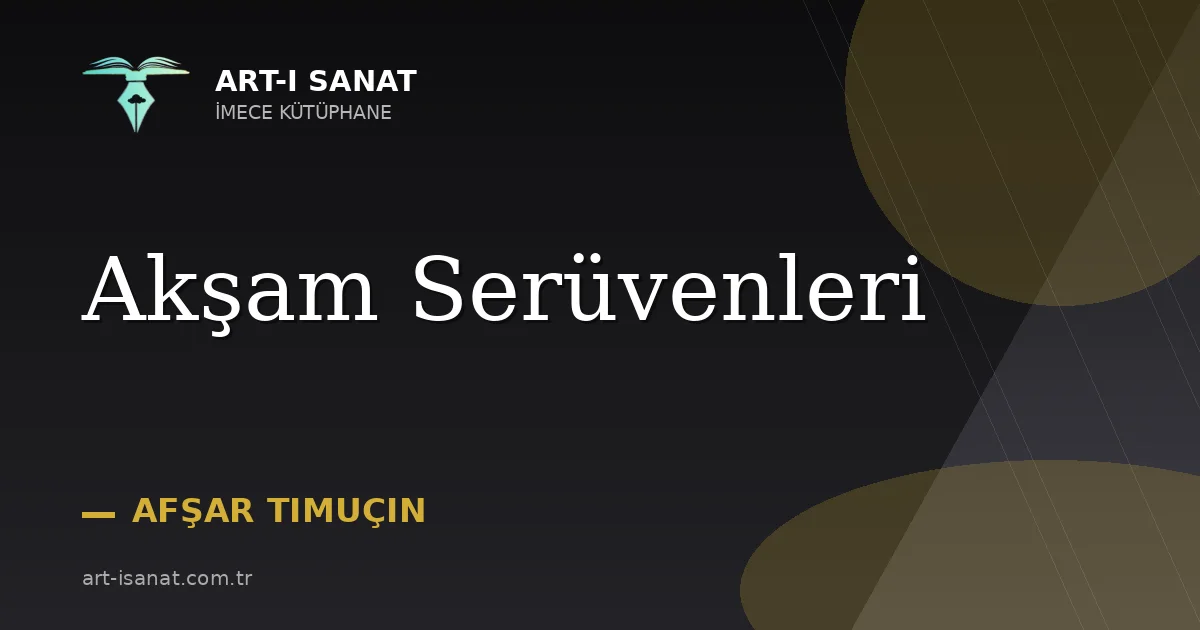 Akşam Serüvenleri
