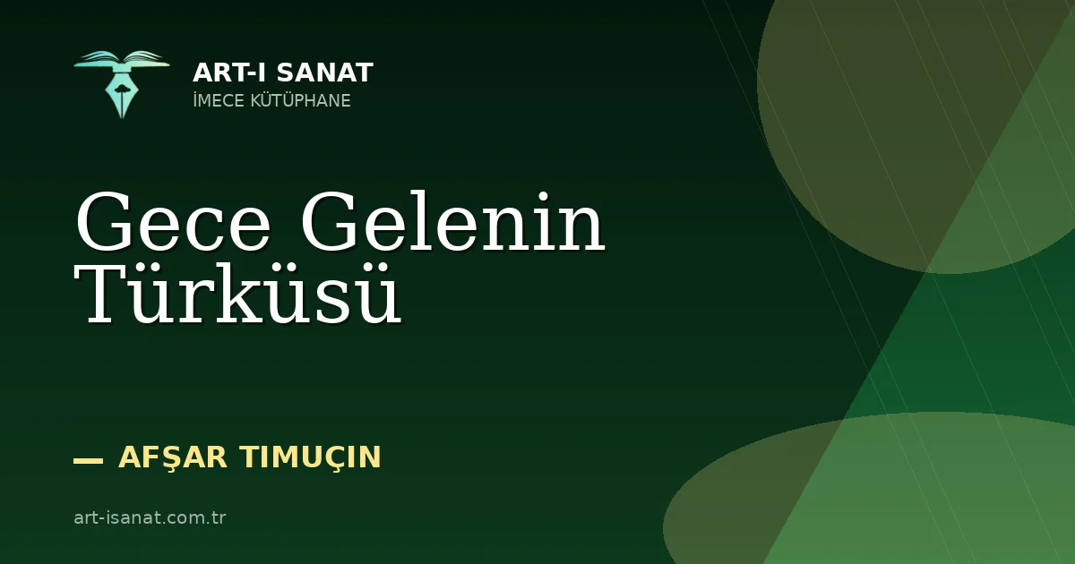 Gece Gelenin Türküsü