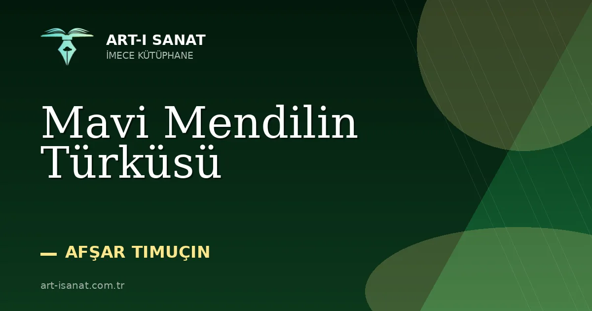 Mavi Mendilin Türküsü
