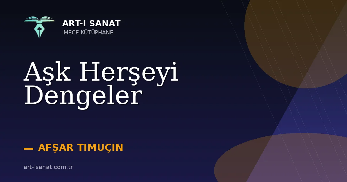 Aşk Herşeyi Dengeler