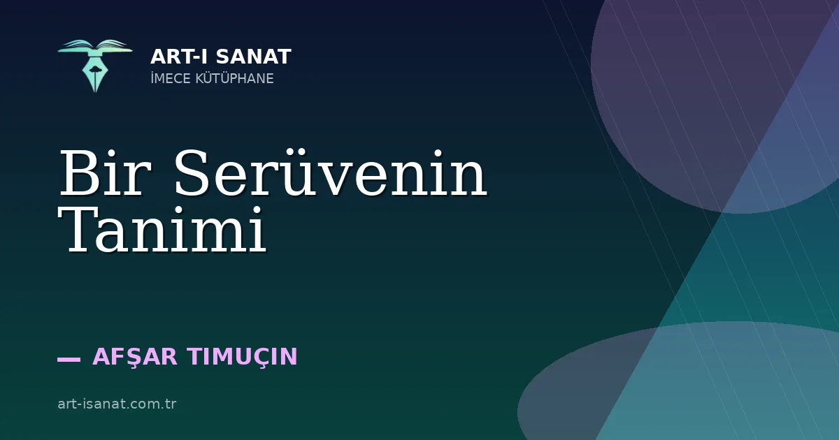 Bir Serüvenin Tanimi