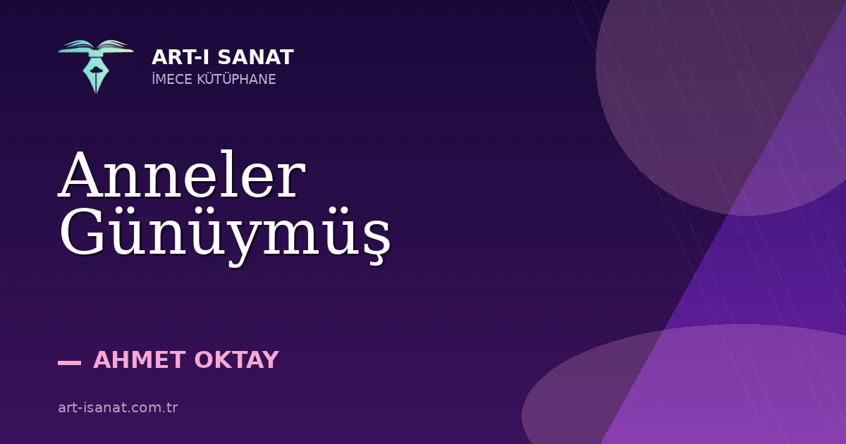 Anneler Günüymüş