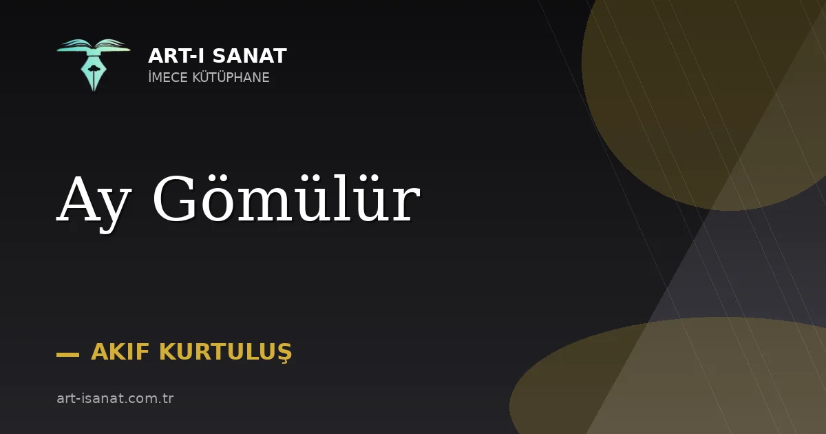 Ay Gömülür