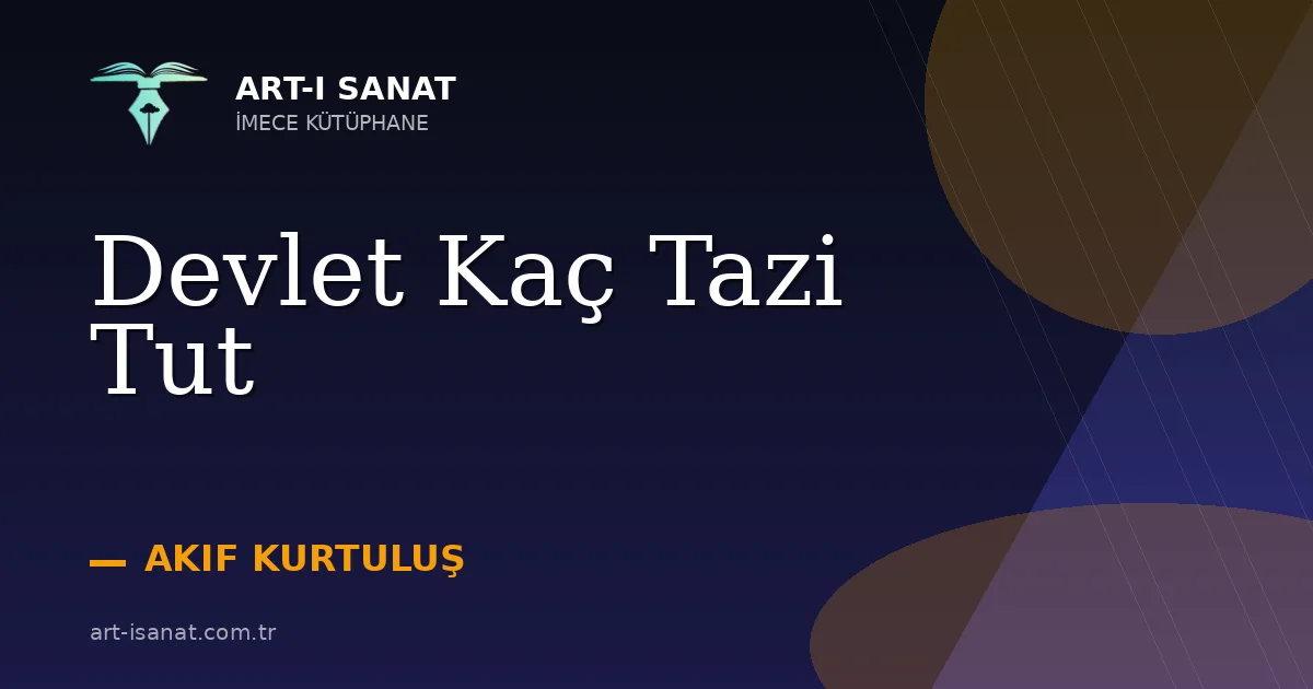 Devlet Kaç Tazi Tut