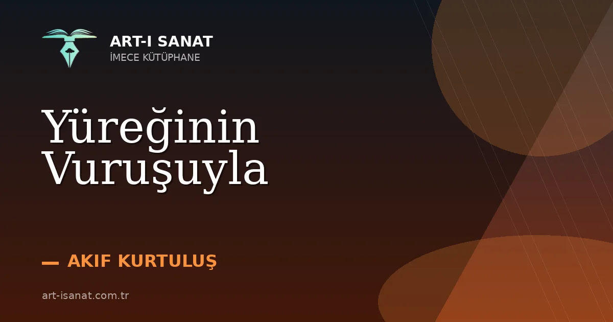 Yüreğinin Vuruşuyla