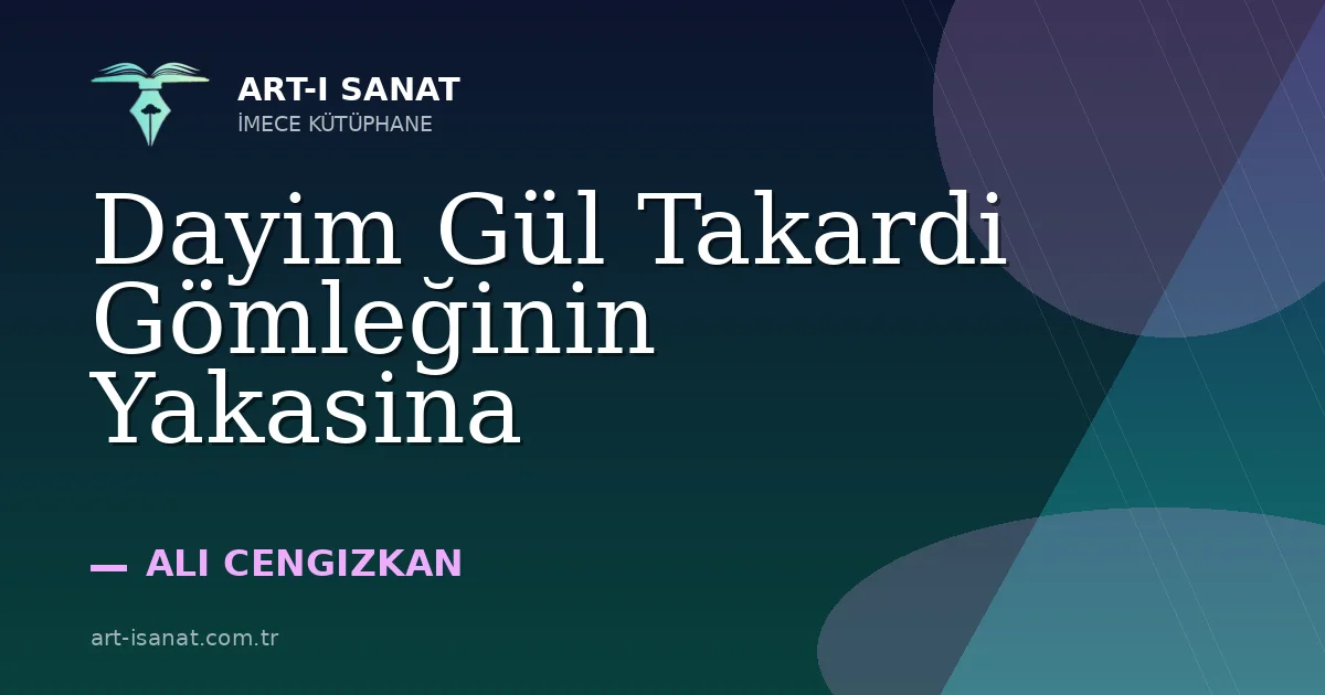 Dayim Gül Takardi Gömleğinin Yakasina