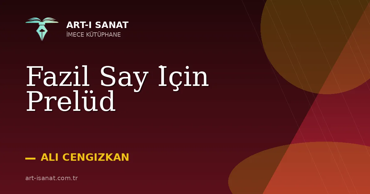 Fazil Say İçin Prelüd