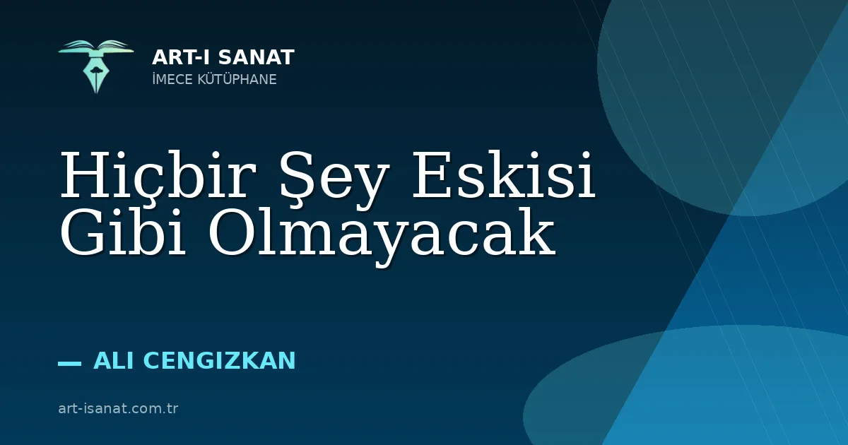 Hiçbir Şey Eskisi Gibi Olmayacak