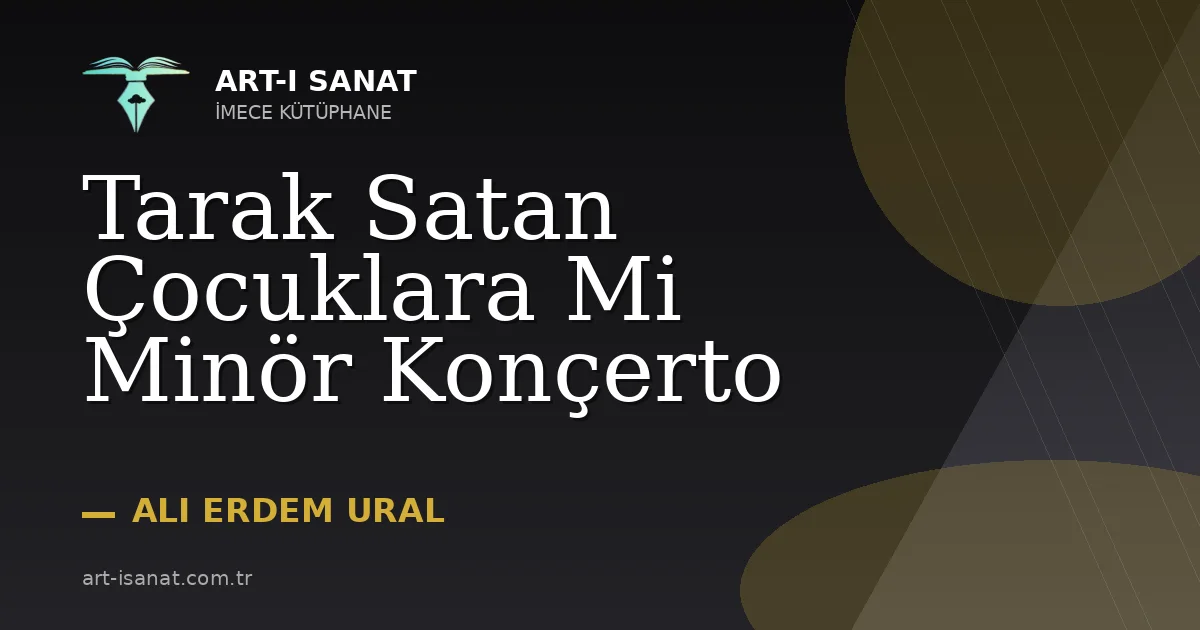 Tarak Satan Çocuklara Mi Minör Konçerto