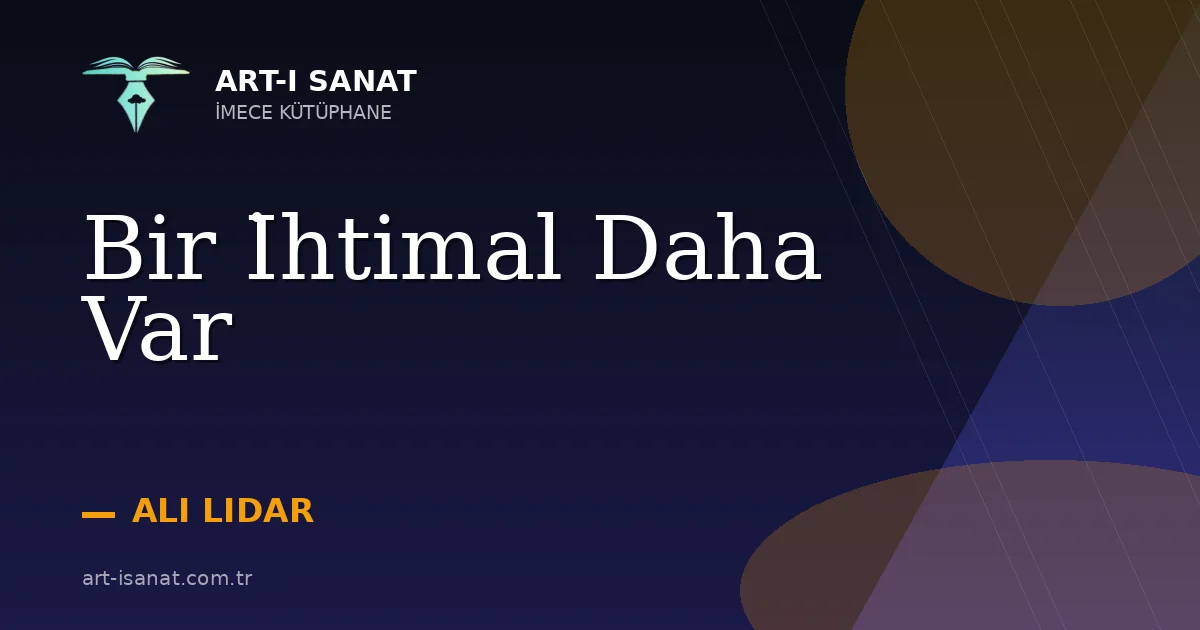Bir İhtimal Daha Var