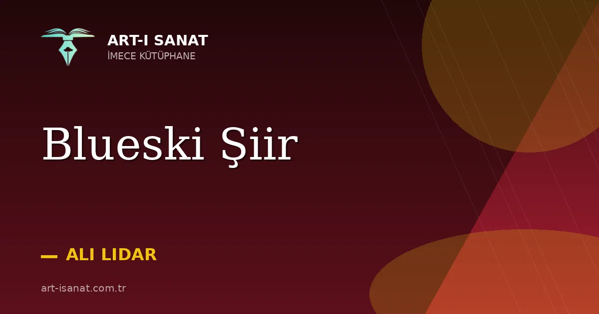 Blueski Şiir