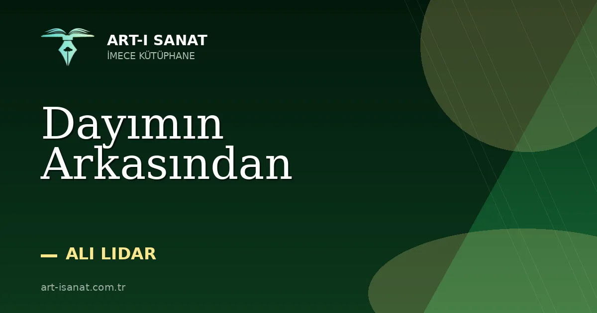 Dayımın Arkasından