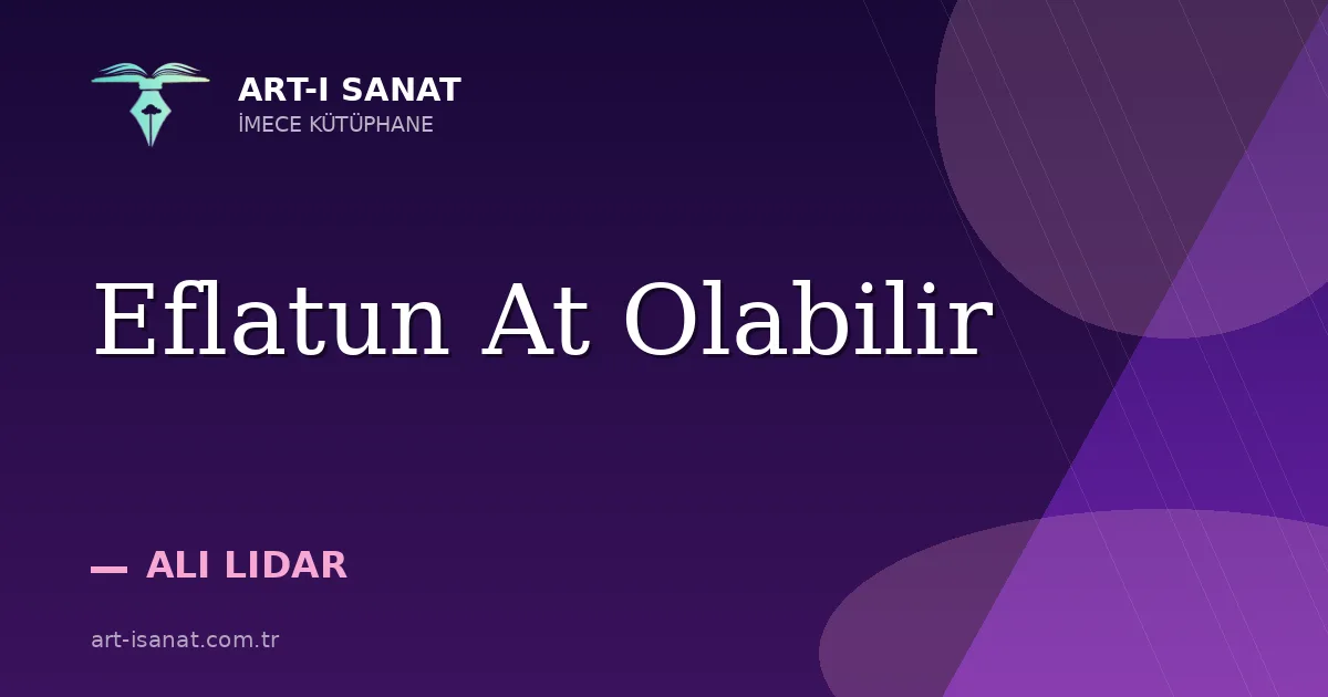 Eflatun At Olabilir