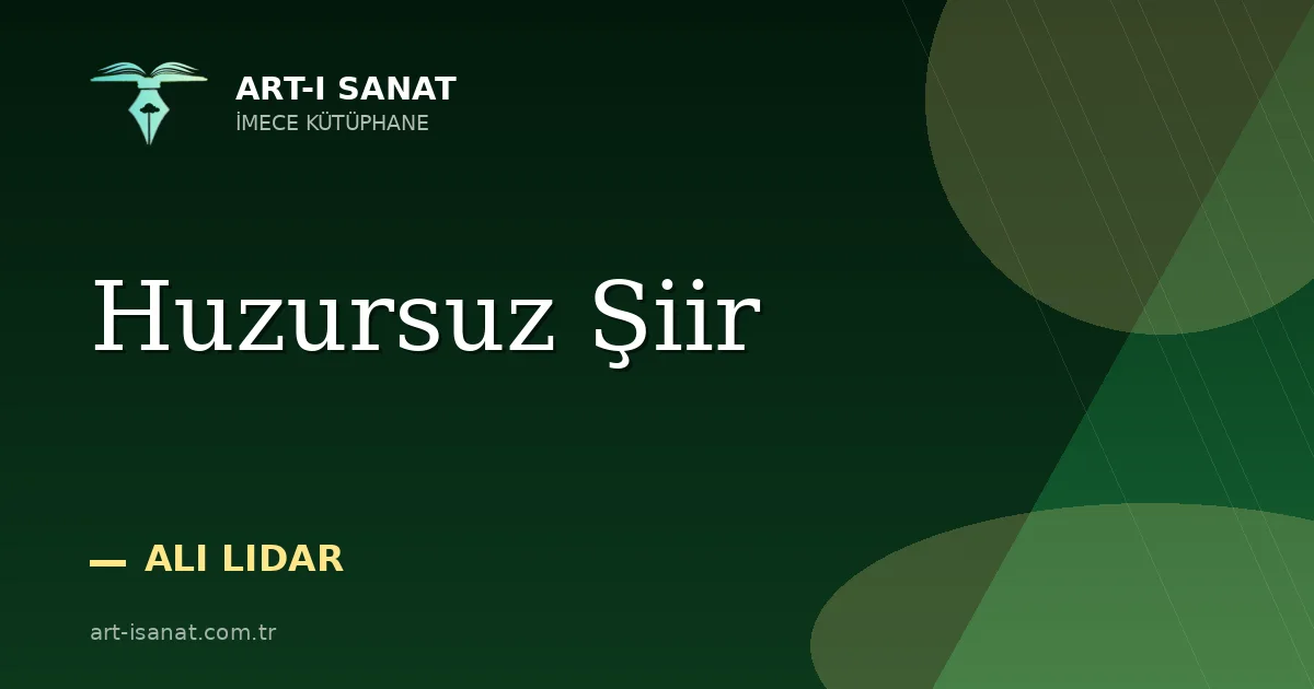 Huzursuz Şiir