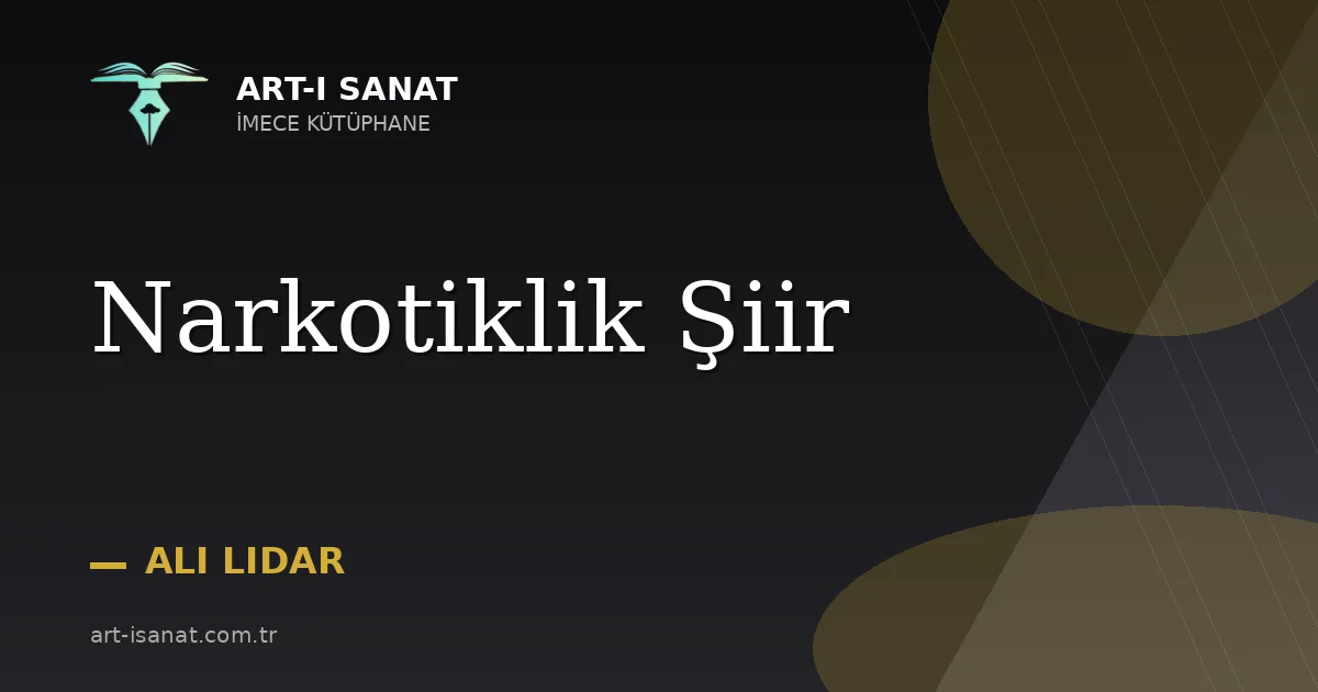 Narkotiklik Şiir