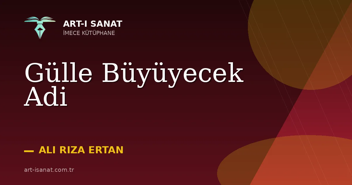 Gülle Büyüyecek Adi