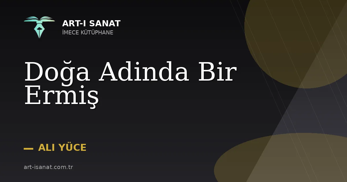 Doğa Adinda Bir Ermiş