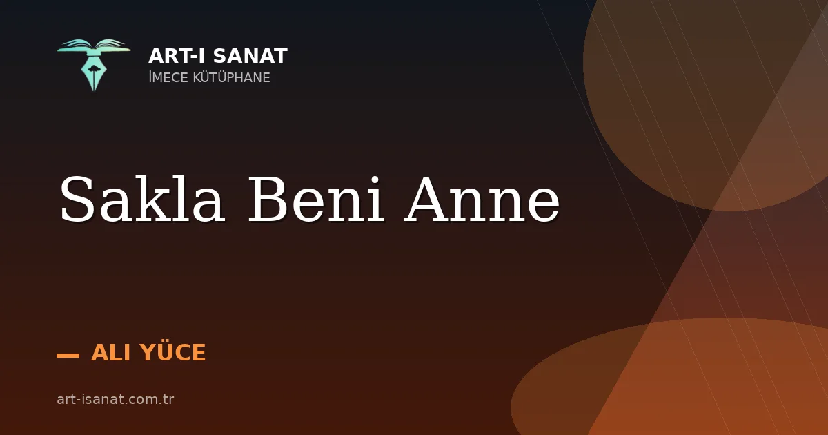 Sakla Beni Anne