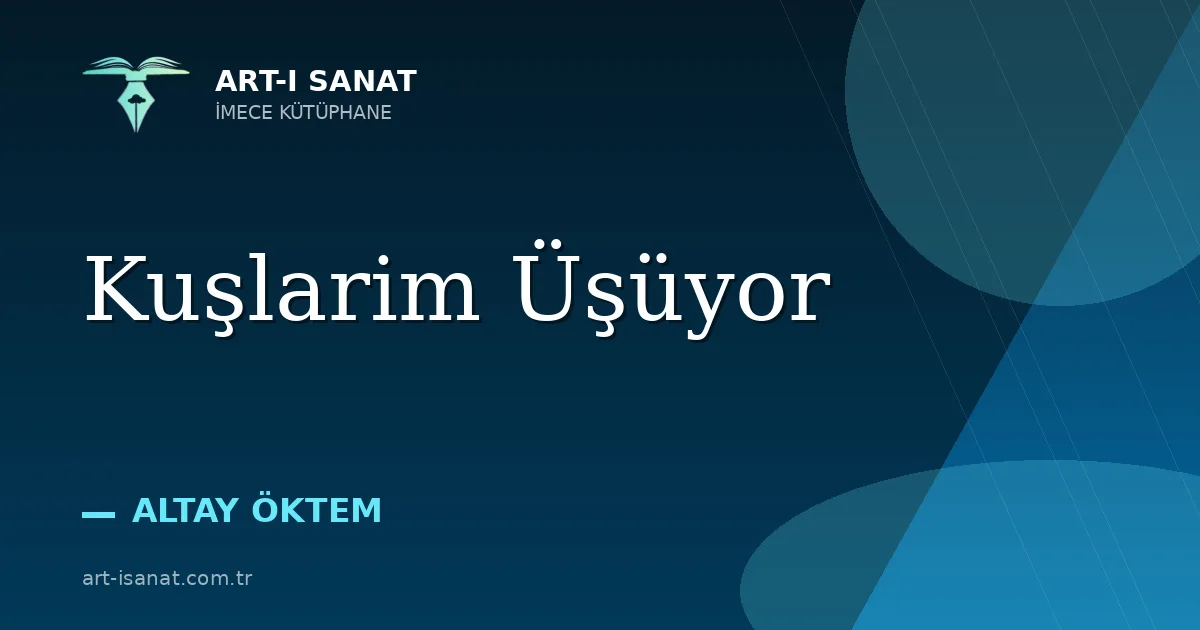 Kuşlarim Üşüyor