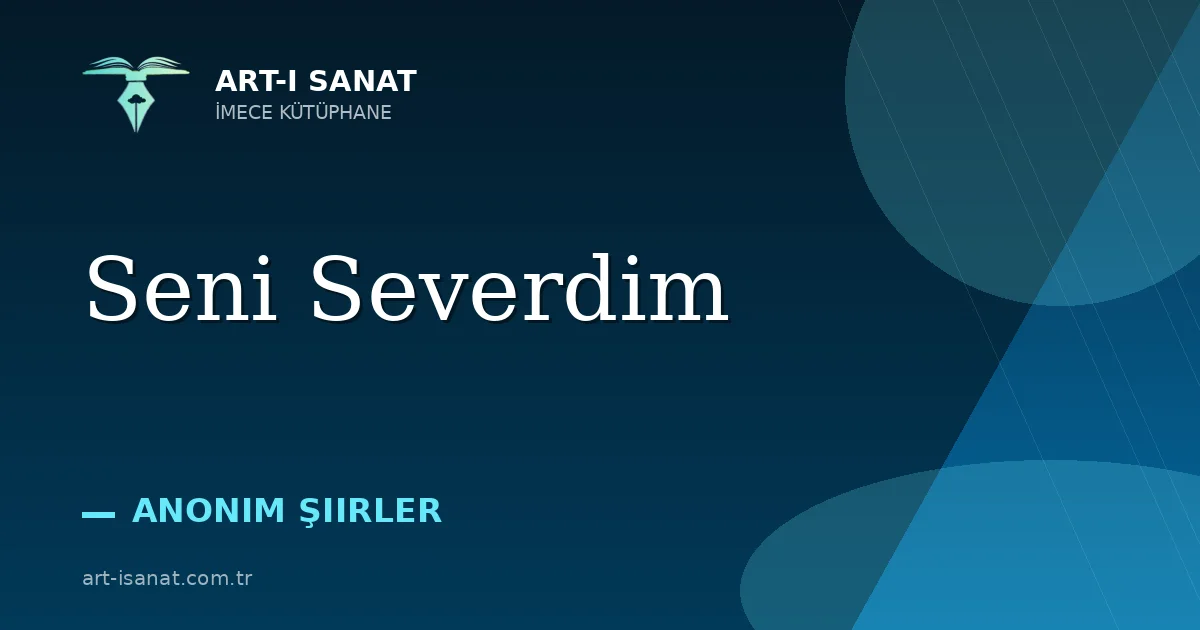 Seni Severdim