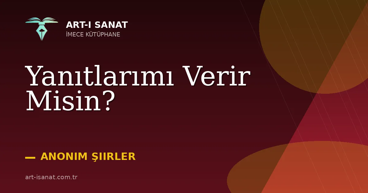 Yanıtlarımı Verir Misin?