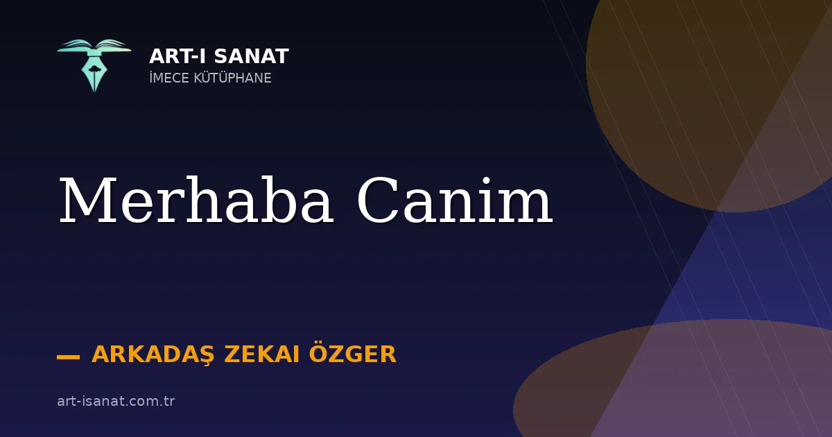 Merhaba Canim