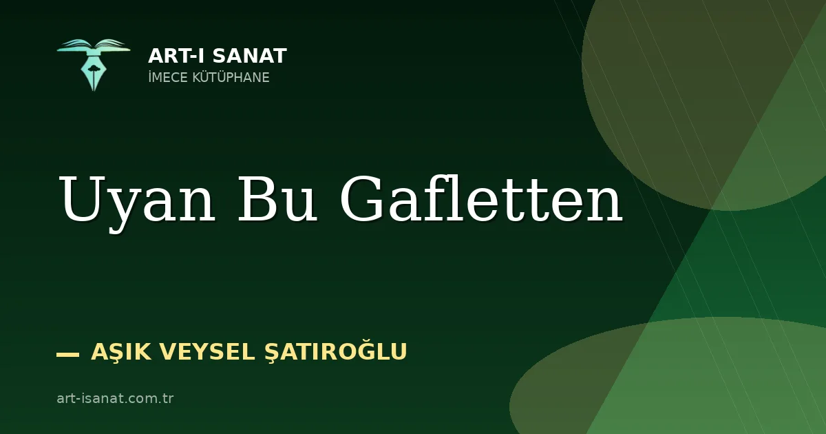 Uyan Bu Gafletten